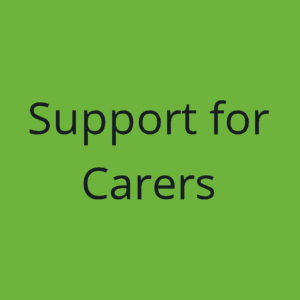 Support for carers